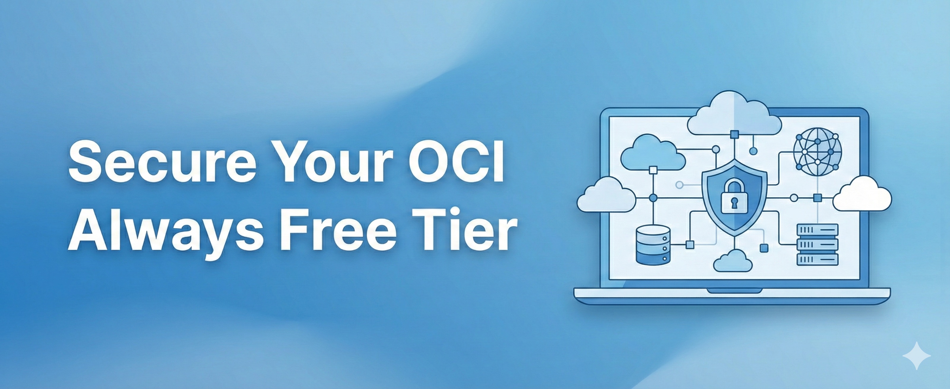 How to Secure Your OCI Always Free Tier Network: A Practical Guide