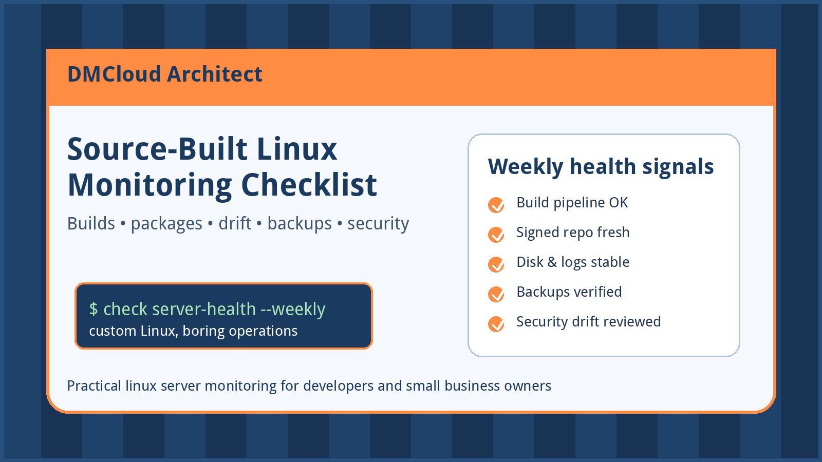 Source-Built Linux Server Monitoring Checklist for Small Teams