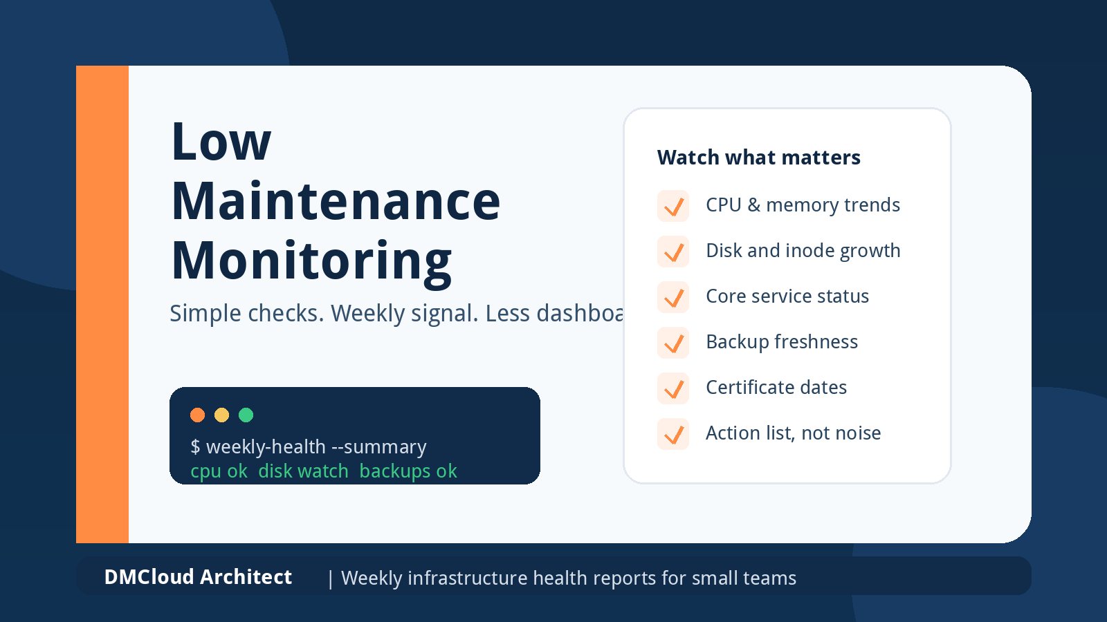 Low Maintenance Monitoring: Keep Servers Healthy Without Dashboard Sprawl