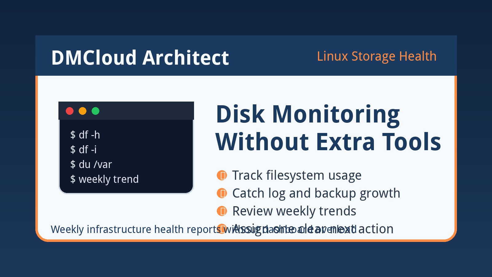 Disk Monitoring Without Tools: A Practical Linux Checklist for Small Teams